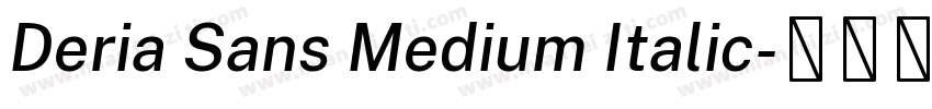 Deria Sans Medium Italic字体转换